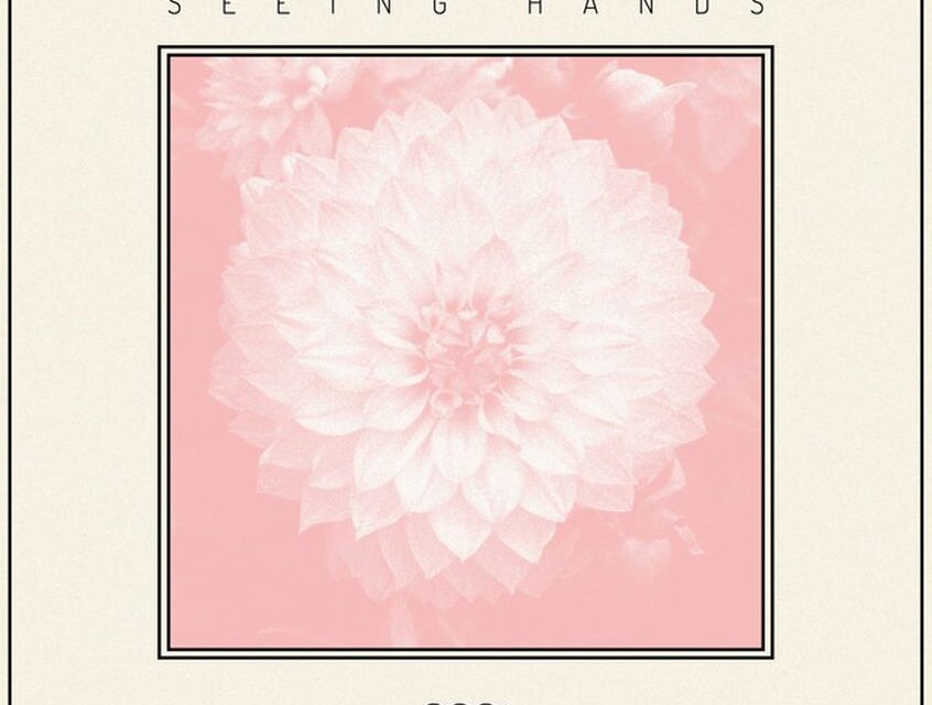 TRACK: Seeing Hands – It’s True