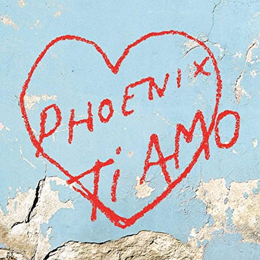 Phoenix: ascolta per intero il nuovo disco “Ti Amo”