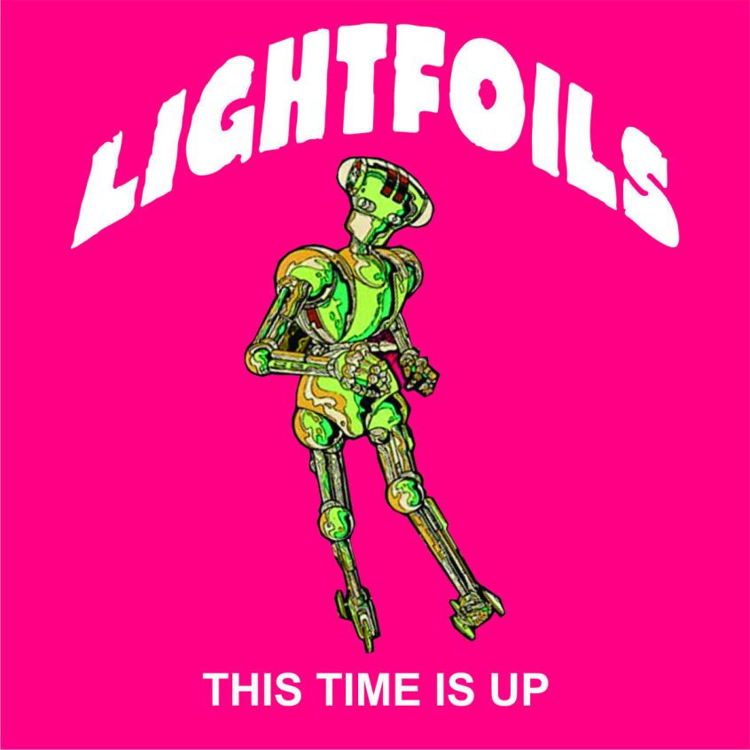 TRACK: Lightfoils – This Time Is Up