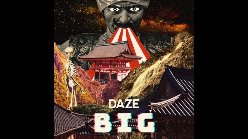 VIDEO: Daze – Big