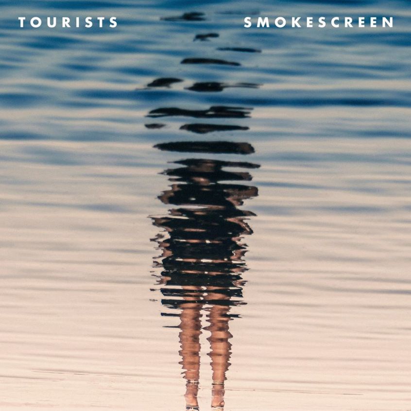 TRACK: Tourists – Smokescreen