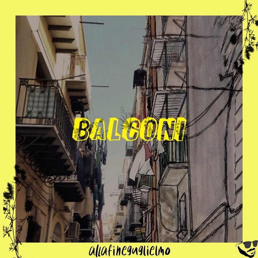 TRACK: Allafineguglielmo, Luca Femia – Balconi