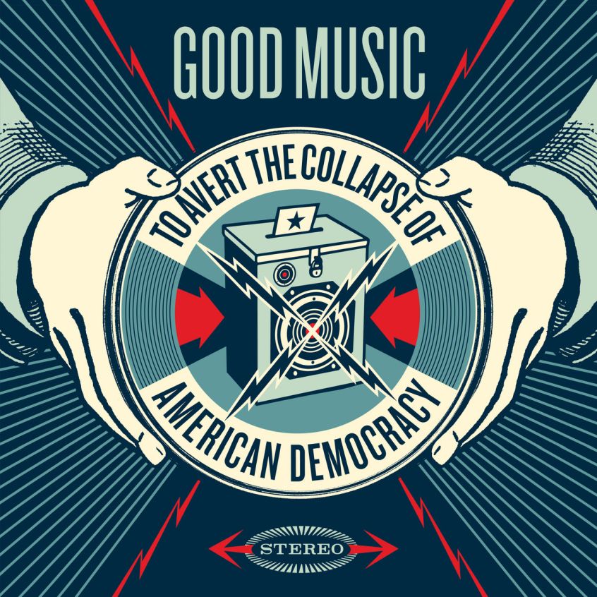 Lasciano senza fiato i nomi presenti nella compilation “Good Music to Avert the Collapse of American Democracy”