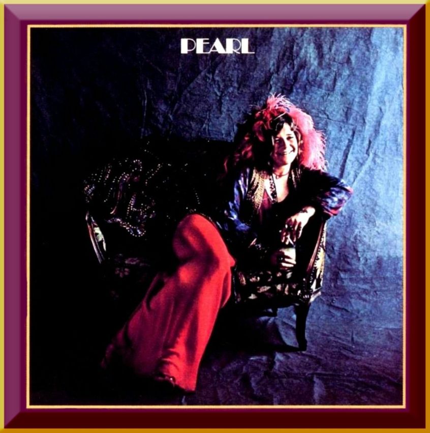 Oggi “Pearl” di Janis Joplin compie 50 anni