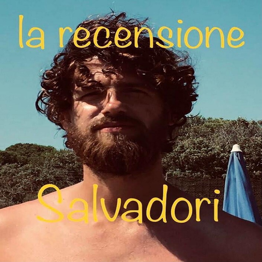 VIDEO: Salvadori – La Recensione