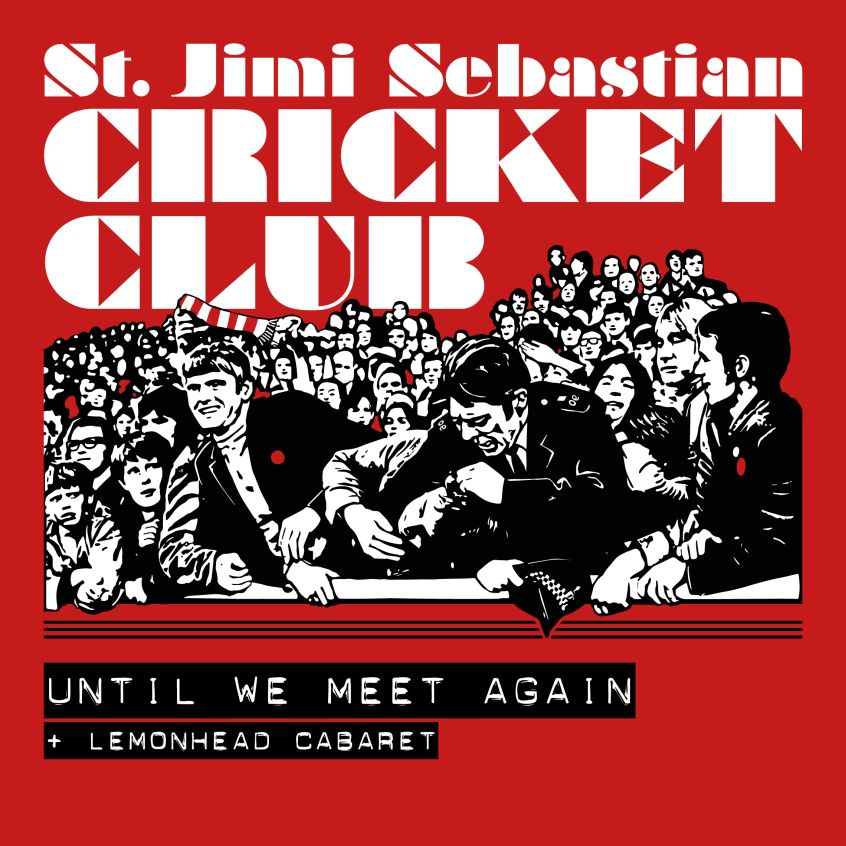 TRACK: St. Jimi Sebastian Cricket Club – Until We Meet Again