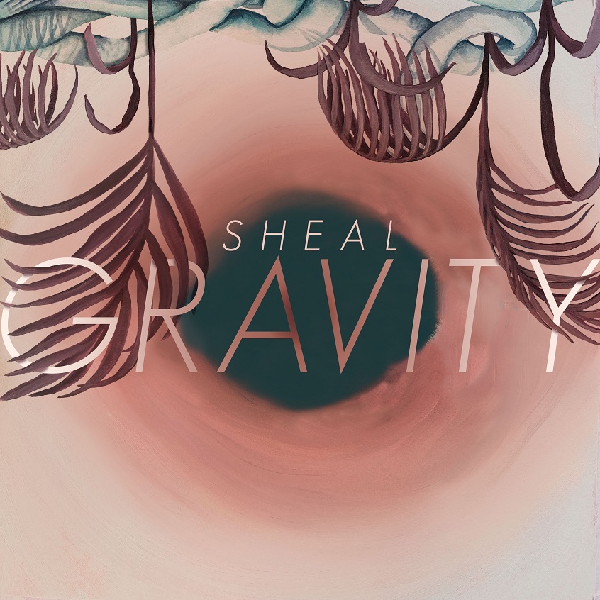 TRACK: Sheal – Gravity