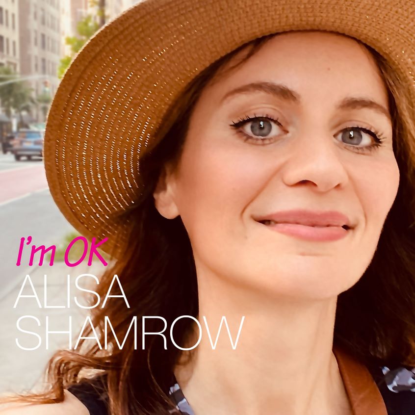 TRACK: Alisa Shamrow – I’m OK