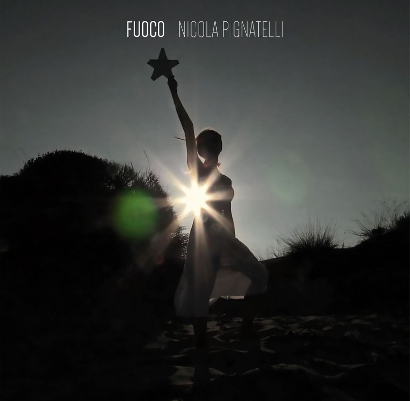 TRACK: Nicola Pignatelli – Fuoco