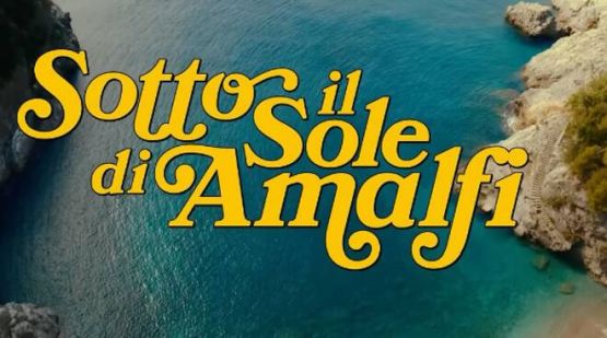 Sotto il sole di Amalfi