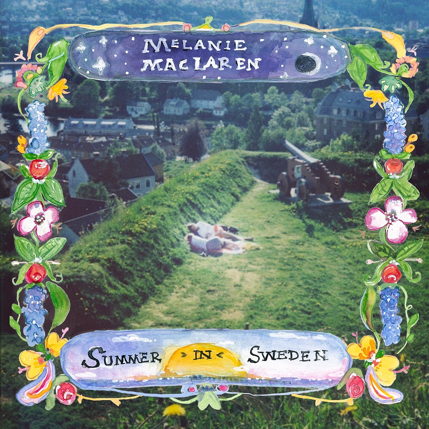 TRACK: Melanie MacLaren – Summer In Sweden