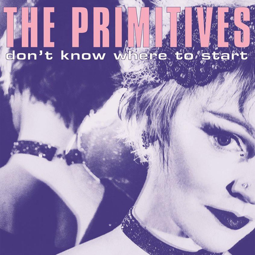 Chi si rivede! The Primitives: il nuovo singolo si chiama “Don’t Know Where To Start”