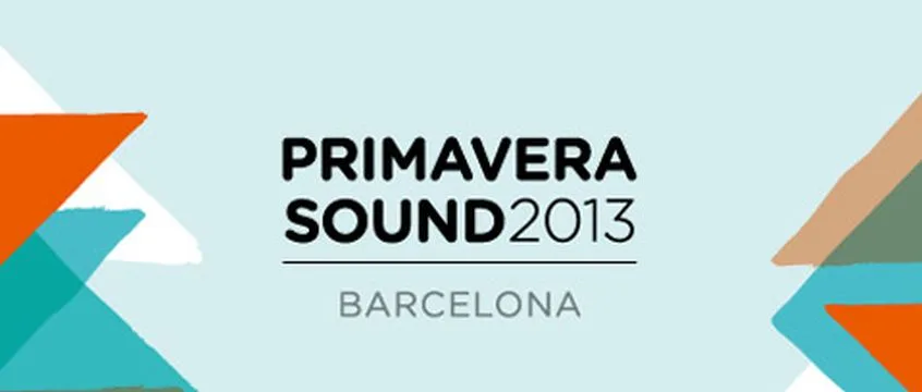 PRIMAVERA SOUND 2013 – @ Parc Del Forum – DAY ONE – (Barcellona, 23-24-25/05/2013)