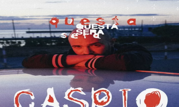 TRACK: Caspio – Questa Sera