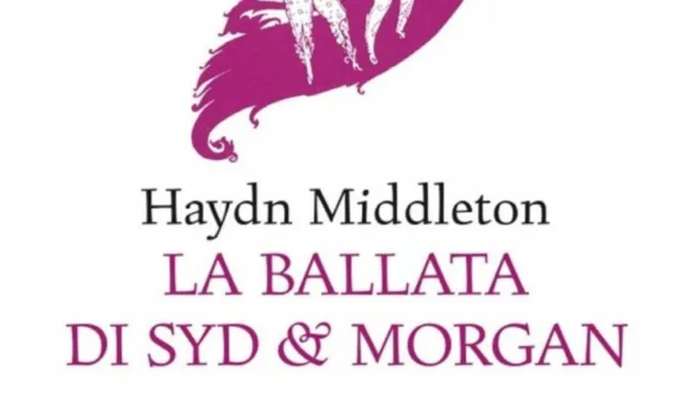 Libri: La ballata di Syd & Morgan – Haydn Middleton