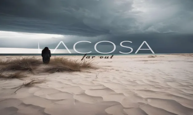 TRACK: LACOSA – Far Out