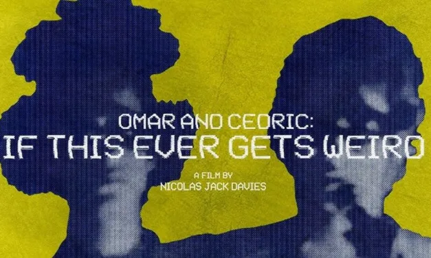 Nuovo trailer per il documentario “Omar and Cedric: If This Ever Gets Weird”